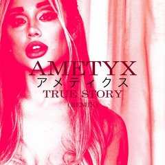 Ariana Grande - True Story (Ametyx Remix)