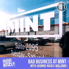 Bad Business at Mint w/ artist Jasmine Nicole Williams