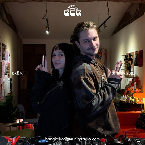 dröm - 1st November 2025 | Bangkok Community Radio
