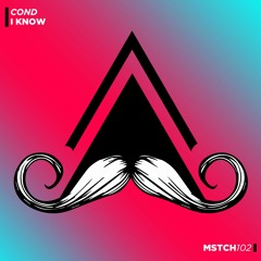 COND - I Know (Original Mix) [MUSTACHE CREW RECORDS]