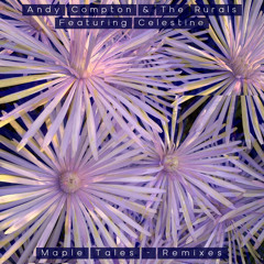 Maple Tales (Anders Magic Fingers Mix) [feat. Celestine & Anders Olinder]