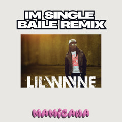 I'm Single Baile Remix