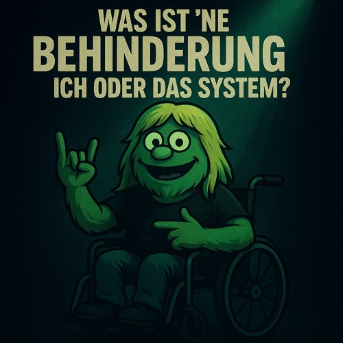 Was ist eine Behinderung? Ich oder das System…?