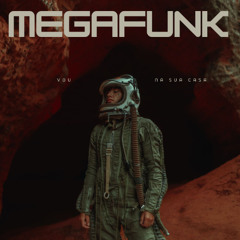 MegaFunk EU VOU NA SUA CASA -DJMASCARA VNT  2025
