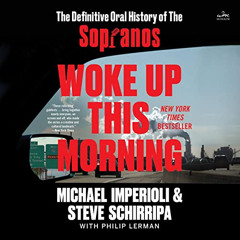 [VIEW] EPUB 🖍️ Woke Up This Morning: The Definitive Oral History of The Sopranos by