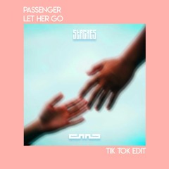 Passenger - Let Her Go (Staches TikTok Edit)[FREE DOWNLOAD]
