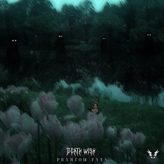 DEATH WISH - PHANTOM EYES