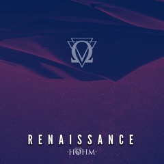 Hohm - Renaissance