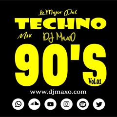 DJ MaxO Mix ( Techno De Oro 90's ) Vol. 01