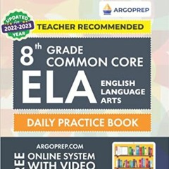 eBook ✔️ PDF 8th Grade Common Core ELA (English Language Arts): Daily Practice Workbook | 300+ Pract