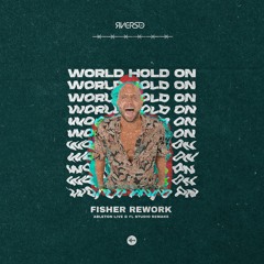 Fisher - World Hold On (RVERSO Instrumental Remake)
