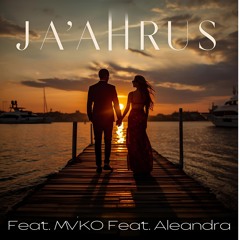 Ja’ahrus feat. MVKO feat. Aleandra - Причал