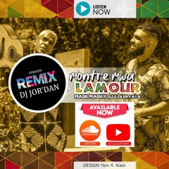 Montrer moi l'amour - Madii & Ejilen Faya ( Official remix by Jor'Dan ) press buy for free download