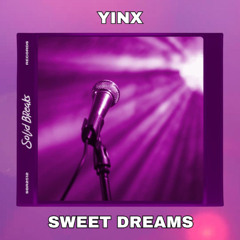 Yinx - Sweet Dreams