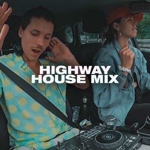 highway house mix