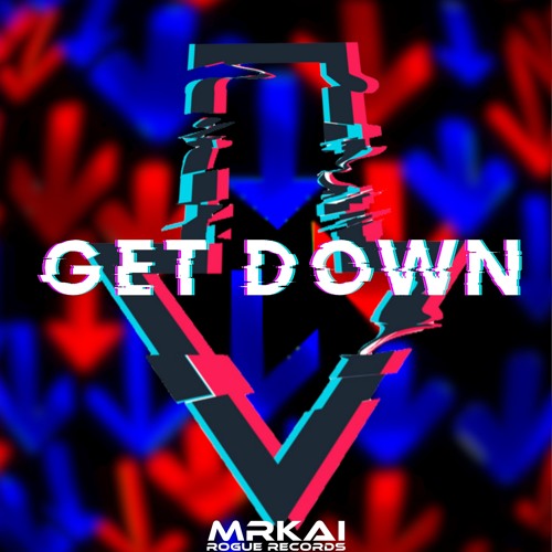 MrKai - GET DOWN