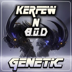 Kerfew, B.O.D Genetic Sample