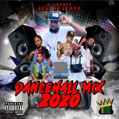 DANCEHALL MIX 2020 DJ ROMIE