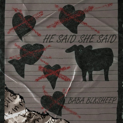 HE SAID SHE SAID (PROD. CALIGIN)