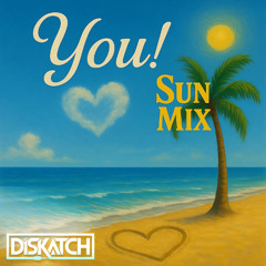 You! (Sun Mix)