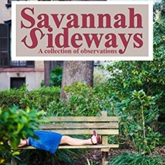 [READ] [PDF EBOOK EPUB KINDLE] Savannah Sideways: A collection of observations by  Je