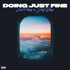 Doing Just Fine (feat. JayBlaze)