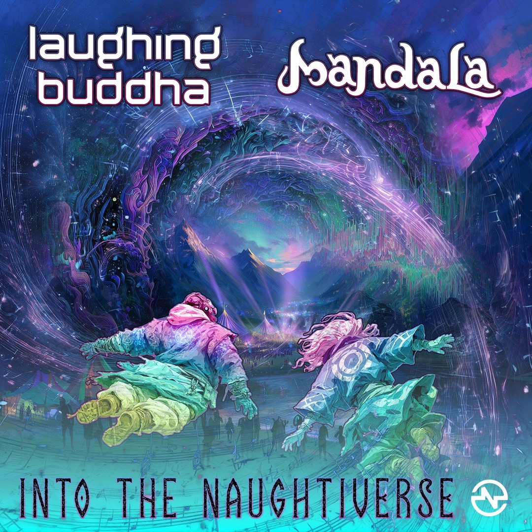 Stream Laughing Buddha & Mandala - Into The Naughtiverse M16 V1