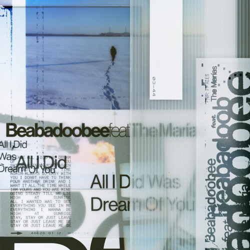 All I Did Was Dream of You (feat. The Marías) by beabadoobee