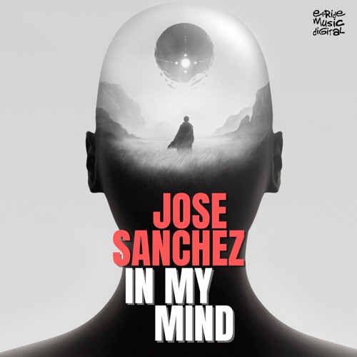 Jose Sanchez - In My Mind (Edson Pride Circuit Remix)