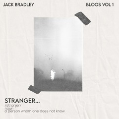 Stranger... - Jack Bradley