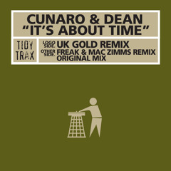 Cunaro & Dean - It's About Time (UK Gold Edit)