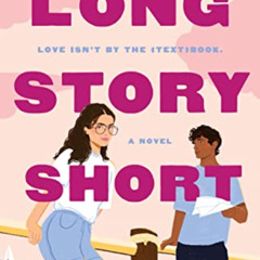 [Read] KINDLE 🖋️ Long Story Short: A Novel by  Serena Kaylor [EBOOK EPUB KINDLE PDF]