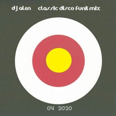 [04 - 2020]  classic disco funk mix by dj alen