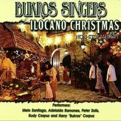 Super Ilocano Christmas Medley, Pt. 2: Nasantuan A Paskua / Paskuan Abalayan / Abirat / O Rabii (O Holy Night) / Imot, Imot, Imot / Aldaw A Naindayawan / Intay Amin Agragragsak