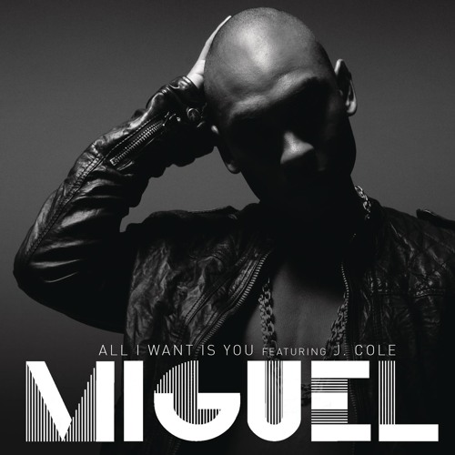 All I Want Is You (feat. J. Cole)