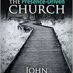 [READ] EPUB 💙 Leading the Presence-Driven Church by John Piippo [PDF EBOOK EPUB KIND