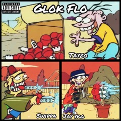 Glok Flo (ft Swippa & Tayzo)