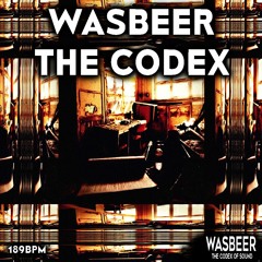 Wasbeer - The Codex (Album Anthem)