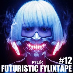 Futuristic Fylixtape #12 | The Future Of Uptempo