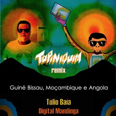 Tupiniquim Remix - Guiné Bissau, Moçambique e Angola
