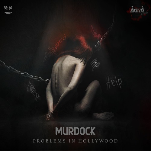 Murdock - Problems In Hollywood