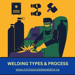 Different Types of Welding Process in Canada