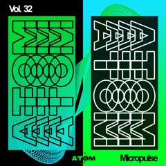 Atom Trance Vol. 32 | Micropulse