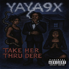 TakeHerThruDere Freestyle