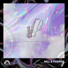 N1LL & Deenise - If