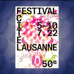 Mia Kaltes - Closing @ Festival De La Cité / Lausanne 2022