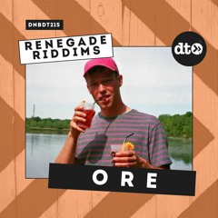 RENEGADE RIDDIMS: Ore