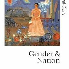 ^Pdf^ Gender and Nation (Politics and Culture series) _ Nira Yuval-Davis (Author)