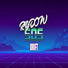 RYDOW & DRIFT - SOS (COMING SOON)