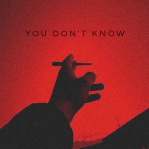 You Don't Know ft. Molly Montagu